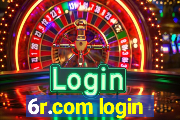 6r.com login